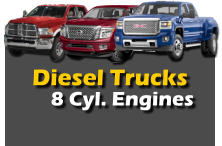 Diesel Trucks  8 Cyl. Engines